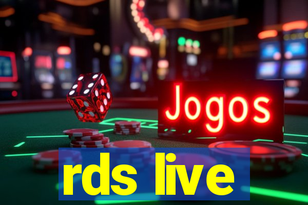 rds live